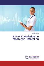 Nurses' Knowledge on Myocardial Infarction