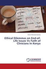 Ethical Dilemmas on End-of-Life Issues Vs Faith of Clinicians In Kenya