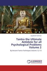 Tantra the Ultimate Antidote for all Psychological Problems Volume 2