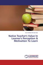 Native Teacher's Value In Learner's Perception & Motivation To Learn