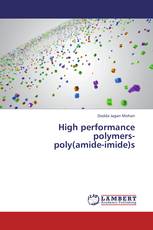 High performance polymers- poly(amide-imide)s