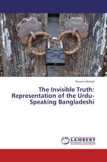 The Invisible Truth: Representation of the Urdu-Speaking Bangladeshi