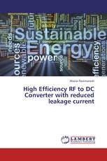 High Efficiency RF to DC Converter with reduced leakage current