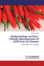 Epidemiology and Eco-friendly Management of chilli fruit rot Disease