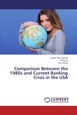 Comparison Between the 1980s and Current Banking Crisis in the USA