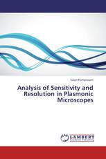 Analysis of Sensitivity and Resolution in Plasmonic Microscopes