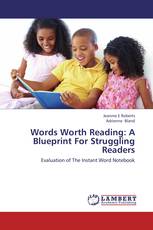 Words Worth Reading: A Blueprint For Struggling Readers