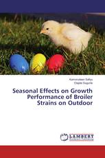 Seasonal Effects on Growth Performance of Broiler Strains on Outdoor