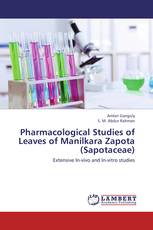 Pharmacological Studies of Leaves of Manilkara Zapota (Sapotaceae)