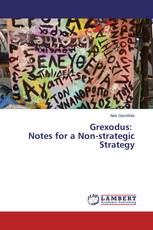 Grexodus: Notes for a Non-strategic Strategy