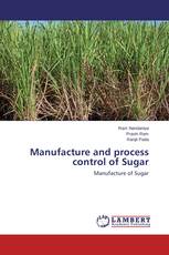 Manufacture and process control of Sugar