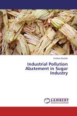 Industrial Pollution Abatement in Sugar Industry