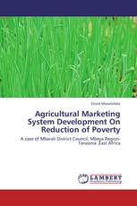 Agricultural Marketing System Development On Reduction of Poverty