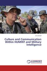 Culture and Communication Within HUMINT and Military Intelligence
