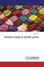 Inverse creep in textile yarns