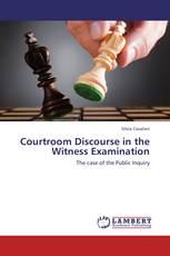 Courtroom Discourse in the Witness Examination