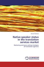 Native-speaker status  in the translation  services market