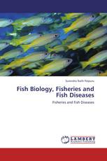 Fish Biology, Fisheries and Fish Diseases