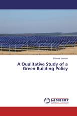 A Qualitative Study of a Green Building Policy