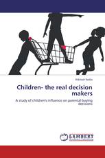 Children- the real decision makers