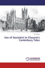 Use of Sociolect In Chaucer's Canterbury Tales