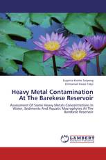 Heavy Metal Contamination At The Barekese Reservoir