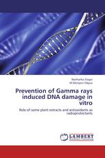 Prevention of Gamma rays induced DNA damage in vitro