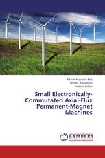 Small Electronically-Commutated Axial-Flux Permanent-Magnet Machines