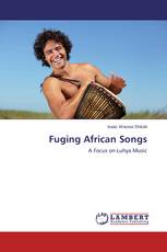Fuging African Songs
