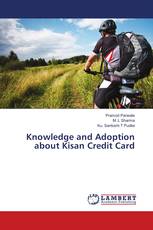 Knowledge and Adoption about Kisan Credit Card