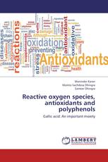 Reactive oxygen species, antioxidants and polyphenols