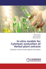 In-vitro models for Cytotoxic evaluation of Herbal plant extracts