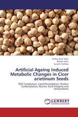 Artificial Ageing Induced Metabolic Changes in Cicer arietinum Seeds