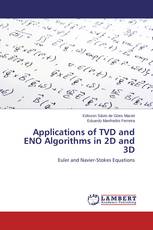 Applications of TVD and ENO Algorithms in 2D and 3D