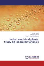 Indian medicinal plants: Study on laboratory animals