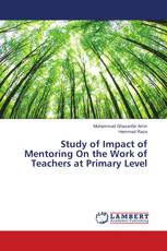 Study of Impact of Mentoring On the Work of Teachers at Primary Level