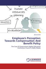 Employee's Perception Towards Compensation And Benefit Policy