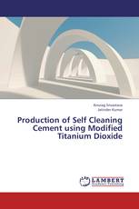 Production of Self Cleaning Cement using Modified Titanium Dioxide