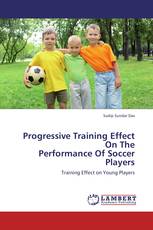 Progressive Training Effect On The Performance Of Soccer Players