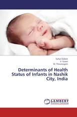Determinants of Health Status of Infants in Nashik City, India