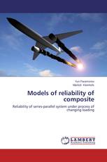 Models of reliability of composite