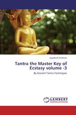 Tantra the Master Key of Ecstasy volume -3