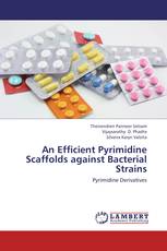 An Efficient Pyrimidine Scaffolds against Bacterial Strains