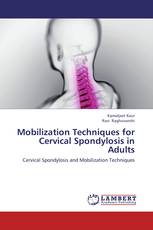 Mobilization Techniques for Cervical Spondylosis in Adults