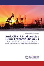 Peak Oil and Saudi Arabia's Future Economic Stratagies