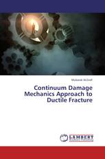 Continuum Damage Mechanics Approach to Ductile Fracture