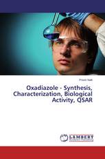 Oxadiazole - Synthesis, Characterization, Biological Activity, QSAR