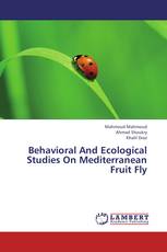Behavioral And Ecological Studies On Mediterranean Fruit Fly