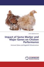 Impact of Some Marker and Major Genes on Chicken Performance
