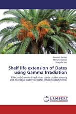Shelf life extension of Dates using Gamma Irradiation